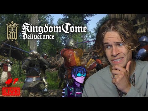 Kingdom Come Deliverance! Part 7 - Raiding Runt! (Livestream)