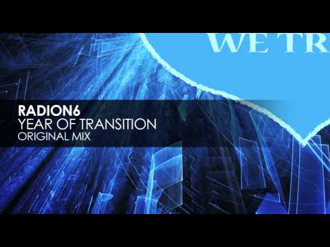 Radion6 - Year Of Transition (Original Mix) - UCvYuEpgW5JEUuAy4sNzdDFQ