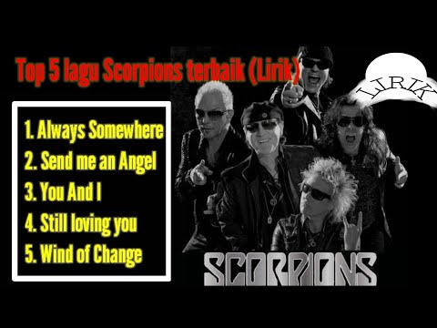 Top 5 lagu Scorpions terbaik (lirik) / official lirik lagu barat Scorpions terpopuler