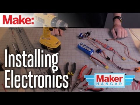 Maker Hangar: Episode 11 - Installing Electronics - UChtY6O8Ahw2cz05PS2GhUbg