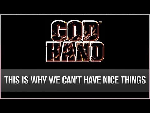 God Hand - This is why we can't have nice things - UCy1Ms_5qBTawC-k7PVjHXKQ