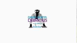 David Guetta feat. Tara McDonald - Delirious (DissOnce Remix) [HD]