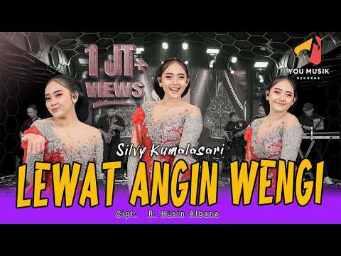 LEWAT ANGIN WENGI - SILVY KUMALASARI | RUNGOKNO SWARA ATIKU | OFFICIAL LIVE MUSIC VIDEO
