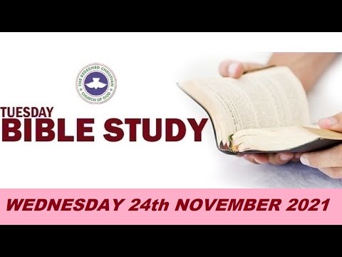 RCCG NOVEMBER 24th 2021 BIBLE STUDY