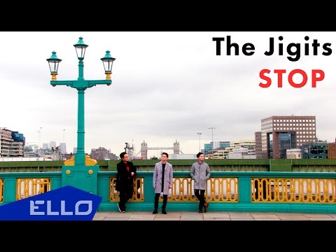 The Jigits - Stop - UCXdLsO-b4Xjf0f9xtD_YHzg