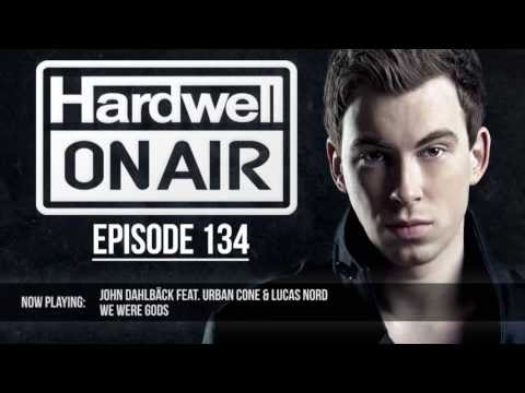 Hardwell On Air 134 - UCPT5Q93YbgJ_7du1gV7UHQQ