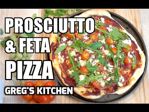 GOURMET PROSCIUTTO & FETA PIZZA RECIPE - Greg's Kitchen - UCGXHiIMcPZ9IQNwmJOv12dQ