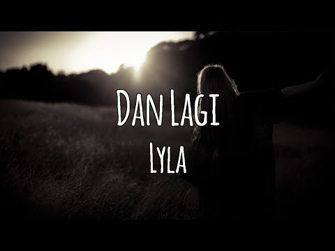 Dan Lagi - Lyla (Karaoke)