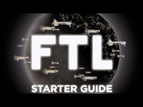 FTL: Faster Than Light Starter Guide - UCKy1dAqELo0zrOtPkf0eTMw
