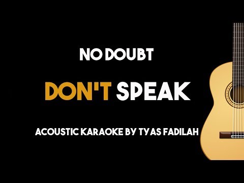 Don't Speak - No Doubt (Acoustic Guitar Karaoke Version) - UCjlHzgOtxRzEl8ye3qEgitw