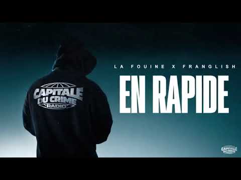 La fouine ft Franglish - En Rapide