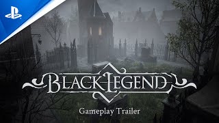 Black Legend - Gameplay Trailer | PS4, PS5