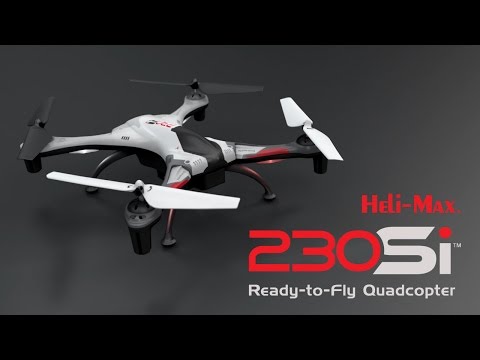 Spotlight: Heli-Max 230Si Ready-to-Fly Quadcopter - UCa9C6n0jPnndOL9IXJya_oQ