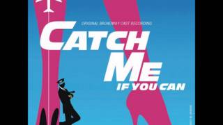Catch Me If You Can - "Goodbye" & lyrics