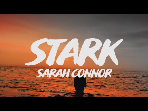 Sarah Connor - Stark (Lyrics)