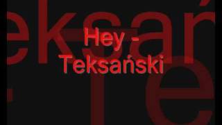Hey - Teksański
