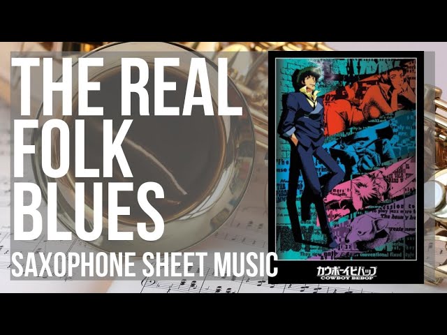 The Real Folk Blues Alto Sax Sheet Music