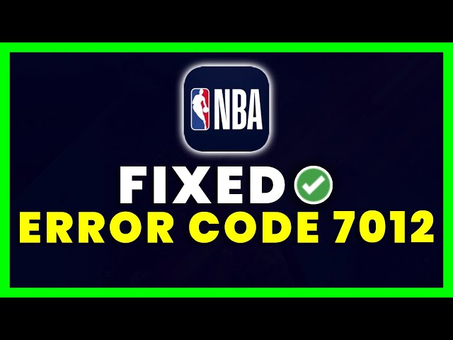 Why Is The Nba App Not Working?