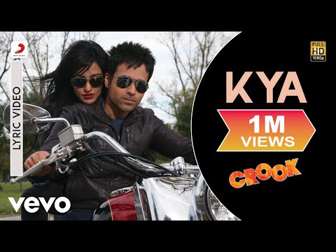 Kya - Crook | Lyric Video | Emraan Hashmi | Neha Shrama - UC3MLnJtqc_phABBriLRhtgQ