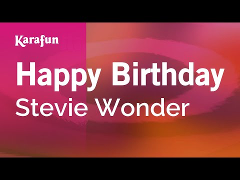 Karaoke Happy Birthday - Stevie Wonder * - UCbqcG1rdt9LMwOJN4PyGTKg