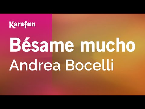 Karaoke Besame Mucho - Andrea Bocelli * - UCbqcG1rdt9LMwOJN4PyGTKg