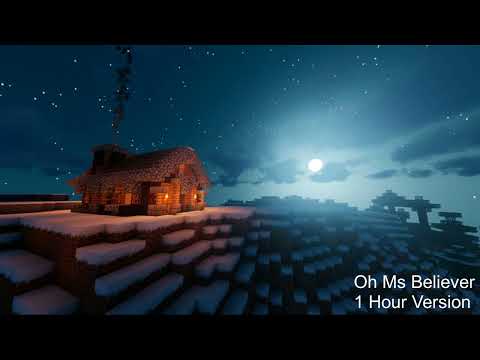 Oh Ms Believer 1 Hour Version