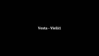 Vesta - Vielä1