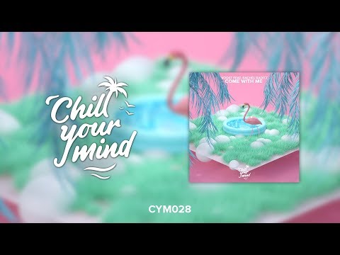 Voost - Come With Me (feat. Rachel Raditz) [ChillYourMind Release] - UCmDM6zuSTROOnZnjlt2RJGQ