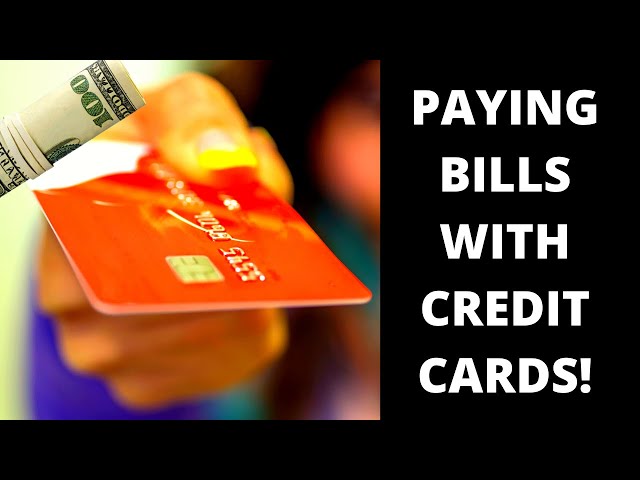 How to Pay Bills With a Credit Card