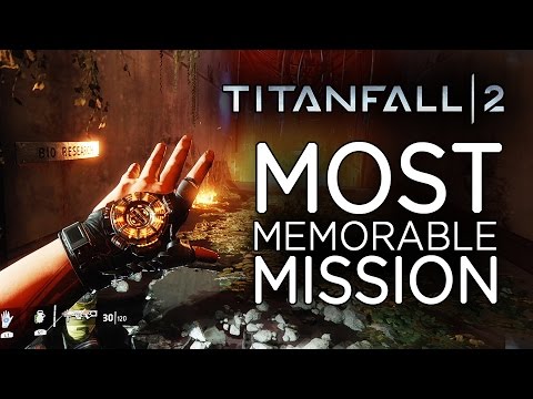 Most Memorable Mission in Titanfall 2 - UCbu2SsF-Or3Rsn3NxqODImw