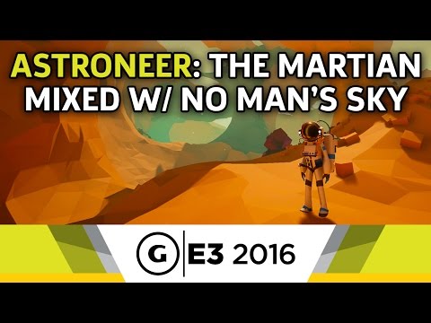 Astroneer is the Martian Meets No Man's Sky Gameplay - E3 2016 - UCbu2SsF-Or3Rsn3NxqODImw
