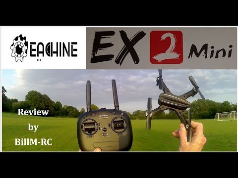 Eachine EX2mini review - Flight Test and FPV (Part II) - UCLnkWbYHfdiwJEMBBIVFVtw