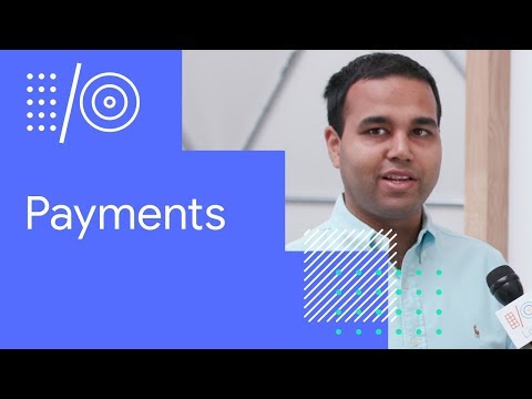 I/O '18 Guide - Google Pay - UC_x5XG1OV2P6uZZ5FSM9Ttw