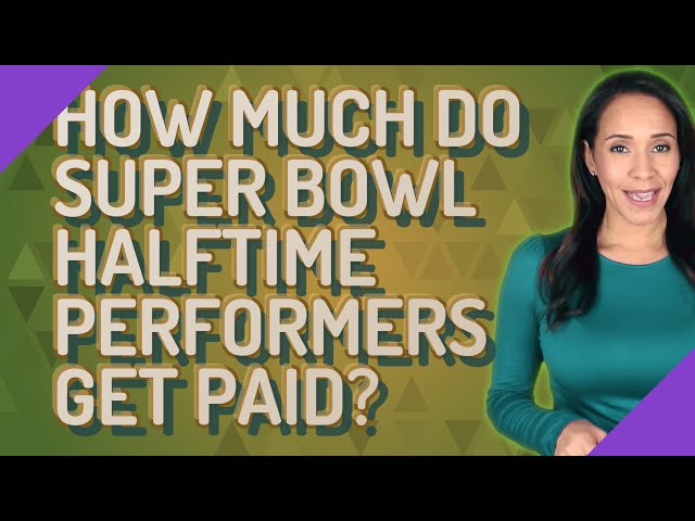 How Much Do Halftime Performers Make in the NFL?