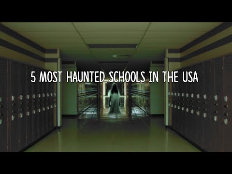 5 Most Haunted Schools in the USA! - UCHgI_MItRWEKLX7lKz7Xn0g