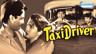 Taxi Driver - Dev Anand - Kalpana Kartik - Hindi Full Movie