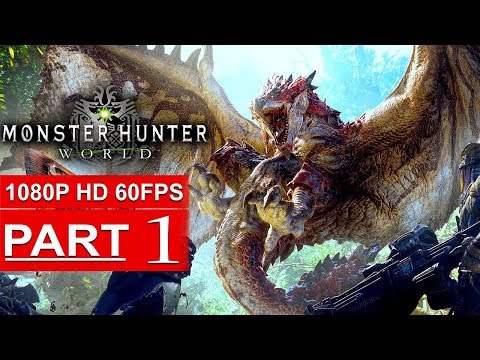 MONSTER HUNTER WORLD Gameplay Walkthrough Part 1 BETA [1080p HD 60FPS PS4 PRO] - No Commentary - UC1bwliGvJogr7cWK0nT2Eag