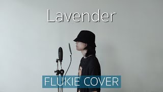 Lavender (ลาเวนเดอร์) - Patrickananda // FLUKIE COVER