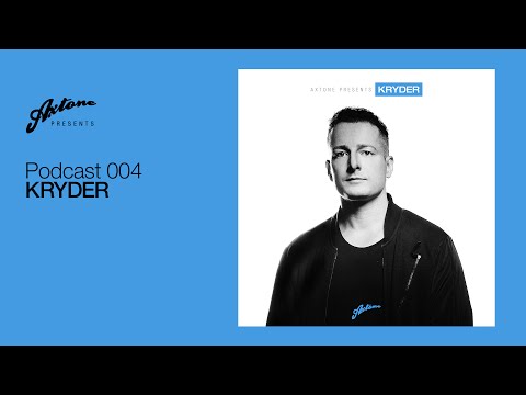 Axtone Presents: Kryder - UC0fpPkYoKHpNtr8P2kWtgdg