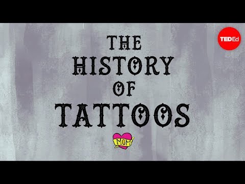 The history of tattoos - Addison Anderson - UCsooa4yRKGN_zEE8iknghZA