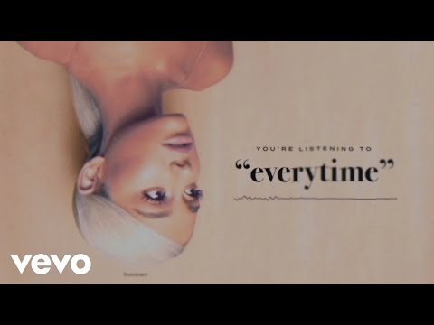 Ariana Grande - everytime (Audio) - UC0VOyT2OCBKdQhF3BAbZ-1g