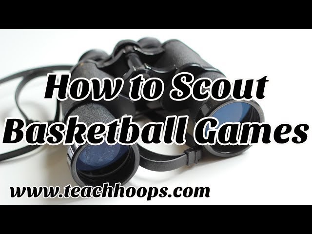 Scout Basketball – The Best Way to Find Basketball Players