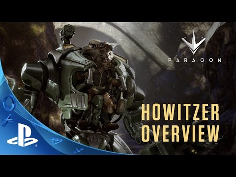 Paragon - Hero Overview: Howitzer | PS4 - UC-2Y8dQb0S6DtpxNgAKoJKA