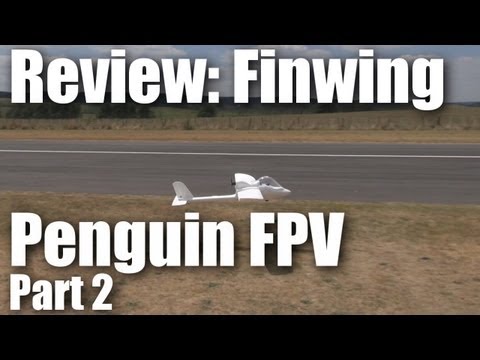 Review: FinWing Penguin FPV (part 2) - UCahqHsTaADV8MMmj2D5i1Vw