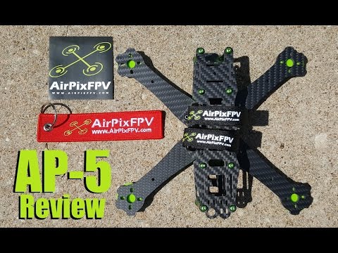 AirPixFPV AP-5 Frame Review - UC92HE5A7DJtnjUe_JYoRypQ