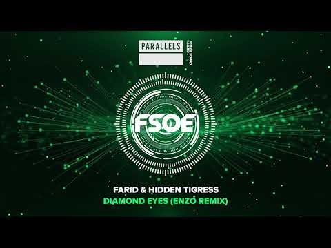 Farid & Hidden Tigress - Diamond Eyes (Enzo Remix) - UCxorqWY2sO5Ht6znRCm8Kaw