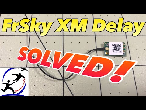 FrSky XM Receiver Problem FIXED!!!  15 second latency, was totally unusable - UCzuKp01-3GrlkohHo664aoA