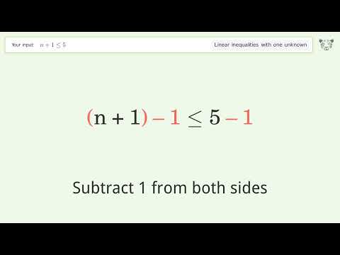 n+1 less than or equal to 5 - Solve linear inequalities with one unknown