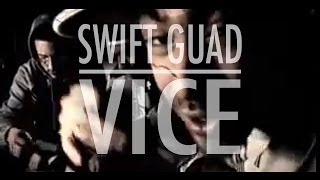 " VICE " - SWIFT GUAD