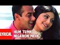 Hum Tumko Nigahon Mein Lyrical Video  Garv-Pride & Honour  Udit N,Shreya GSalman Khan, Shilpa S